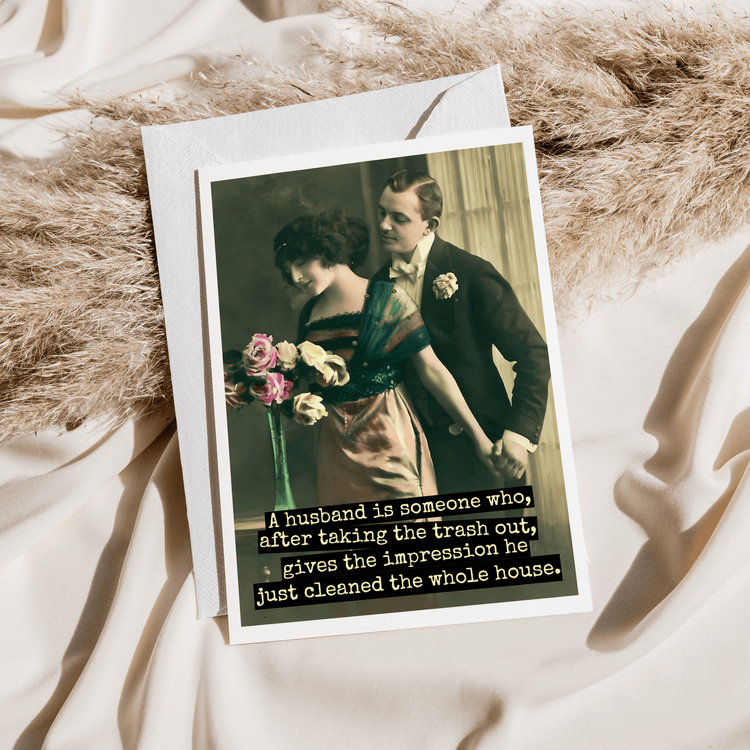 Wedding Card. A Husband Is Someone Who, After Taking.. Greeting Cards Raven&