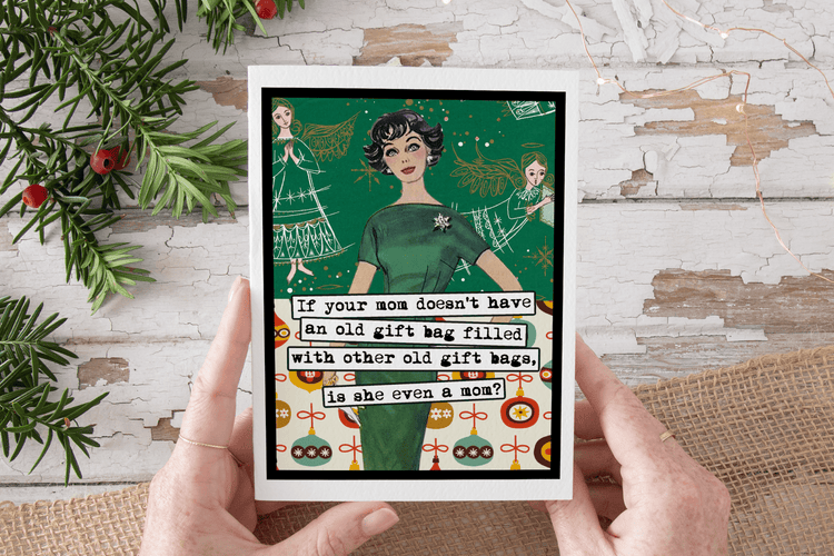 Funny Christmas Card. If Your Mom Doesn&