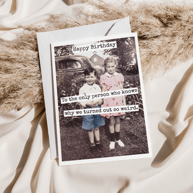 CARD. Happy Birthday To The Only Person Who Knows Why... Greeting Cards Raven&