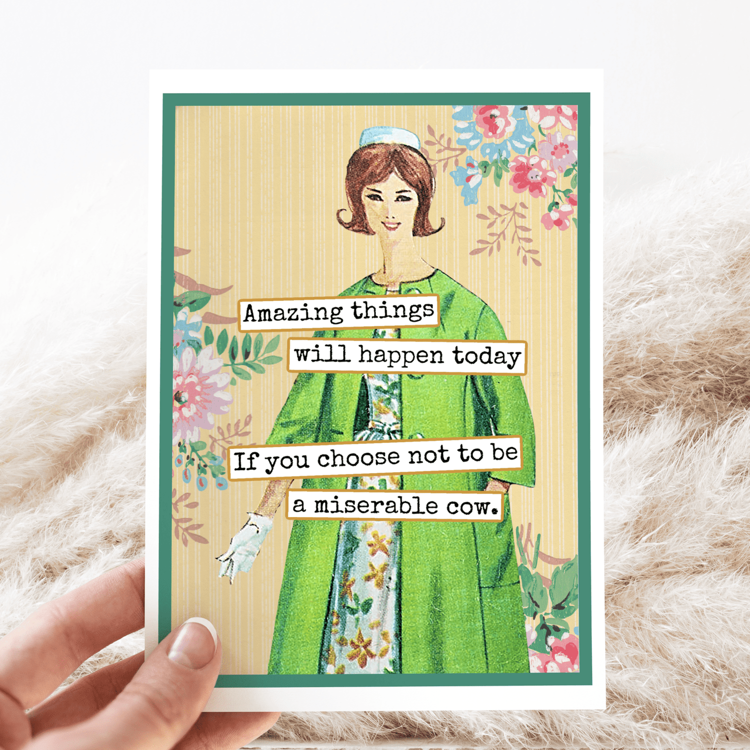 Greeting Card. Amazing Things Will Happen Today If You Choose Not To Greeting Cards Raven&