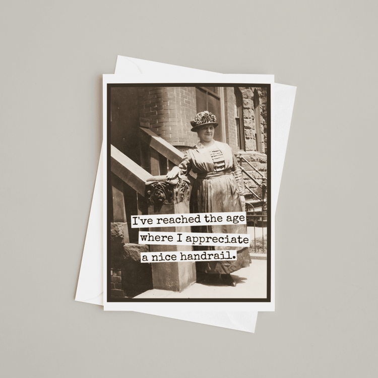Funny Birthday Card. I Appreciate A Nice Handrail. Raven&