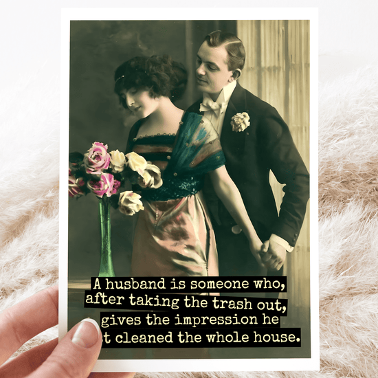 Wedding Card. A Husband Is Someone Who, After Taking.. Greeting Cards Raven&