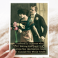 Wedding Card. A Husband Is Someone Who, After Taking.. Greeting Cards Raven&