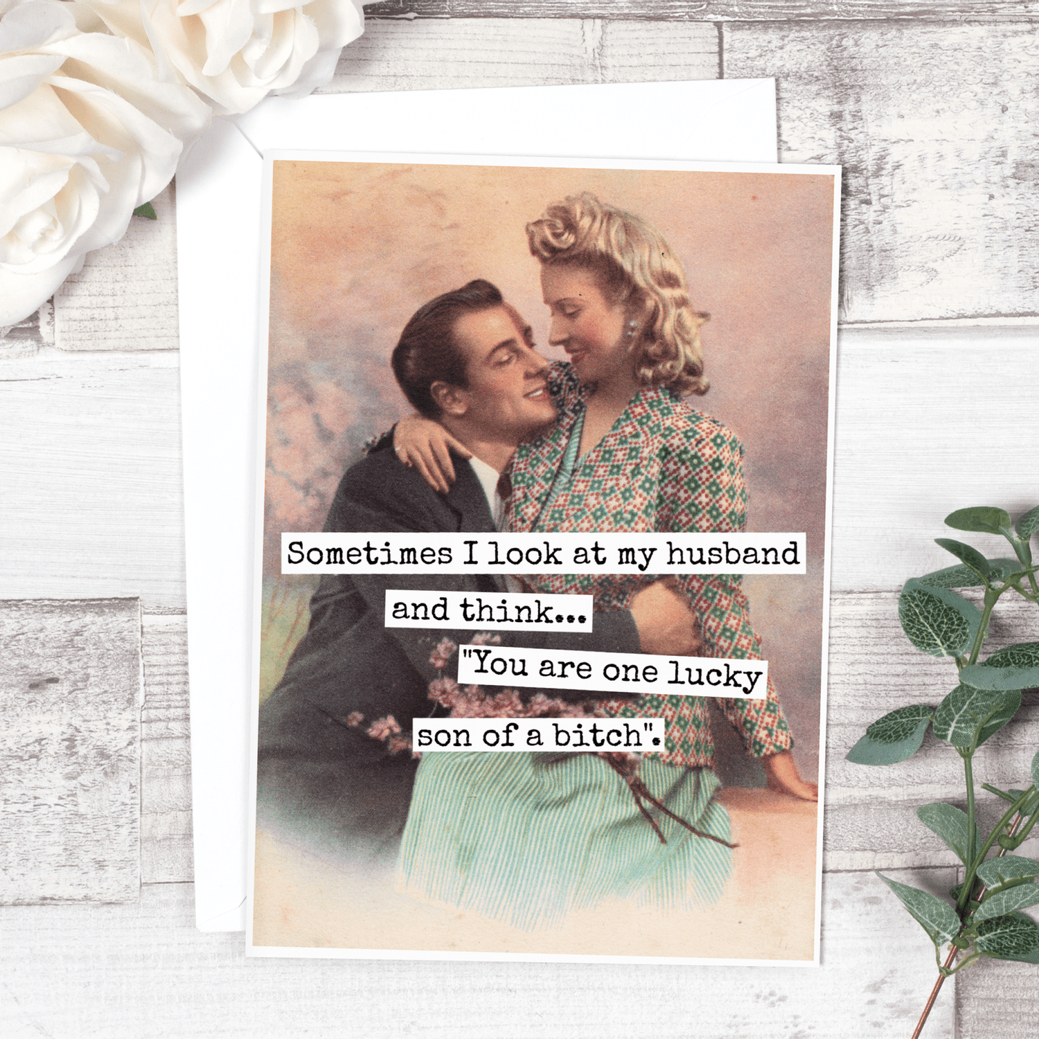 Sometimes I Look At My Husband And I Think... Greeting Cards Raven&