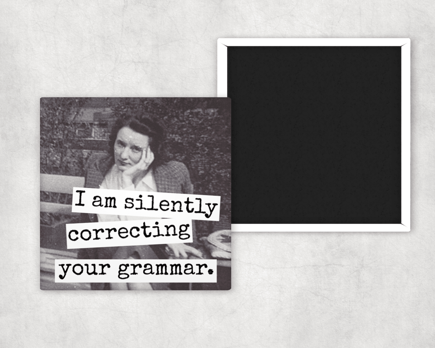 Magnet. I Am Silently Correcting Your Grammar. Magnets Raven&