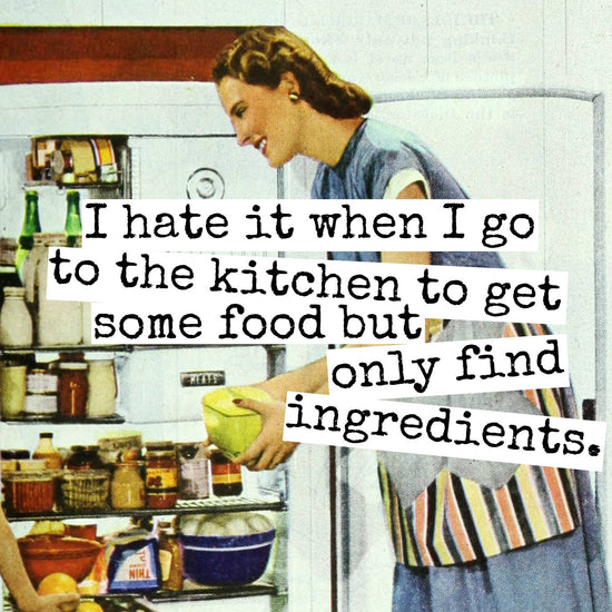 Magnet. I Hate It When I Go To The Kitchen... Raven&