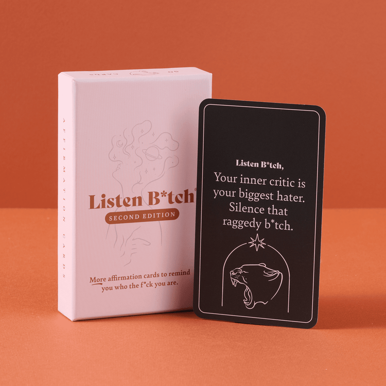 Second Edition | Listen Bitch Affirmation Cards Affirmation Cards Listen Bitch