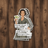 Sticker. Know When To Give Up And Have A Margarita. Raven&